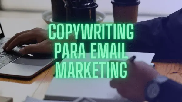 Copywriting para email marketing