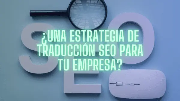 traducción SEO para tu empresa