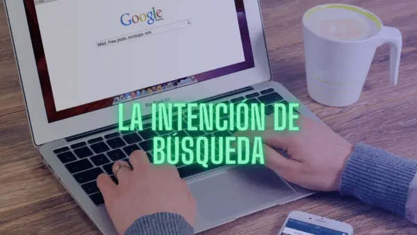 La intención de búsqueda